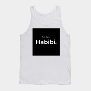 Not Your Habibi. Tank Top